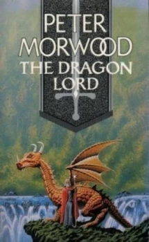 Image of The Dragon Lord by Peter Morwood Hardback