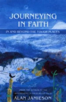 Image of Journeying in Faith by Alan Jamieson Paperback