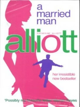 Image of A Married Man by Catherine Alliott Hardback