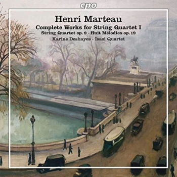 image of Karine Deshayes - Henri Marteau: Complete Works for String Quartet CD