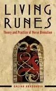 Image of living runes theory and practice of norse divination