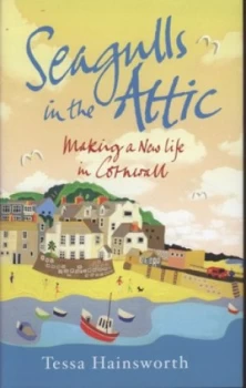 Image of Seagulls in the Attic by Tessa Hainsworth Hardback