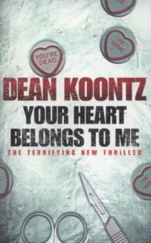 Image of Your Heart Belongs to Me by Dean Koontz Paperback