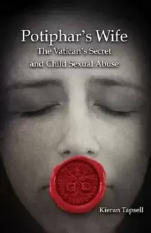 Image of Potiphar's Wife : The Vaticans Secret and Child Sexual Abuse