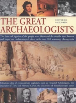 Image of The Great Archaeologists by Paul G Bahn Paperback