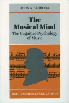 Image of The Musical Mind by John A. Sloboda Book