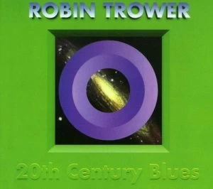 Image of 20th Century Blues by Robin Trower Music CD Album