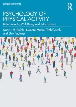 Image of Psychology of Physical ActivityDeterminants Well-Being and Interventions