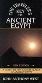 Image of The Travelers Key to Ancient Egypt by John Anthony West Paperback