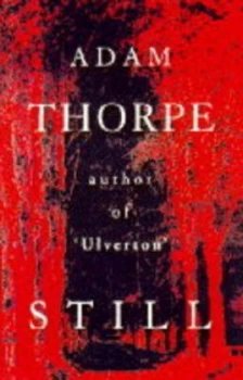 Image of Still by Adam Thorpe Hardback