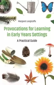 Image of Provocations for Learning in Early Years Settings : A Practical Guide