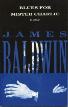 Image of Blues for Mister Charlie by James Baldwin Book