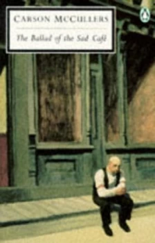 Image of The Ballad of the Sad Cafe by Carson Mccullers Book