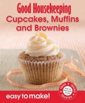 Image of Good Housekeeping Easy to Make Cupcakes Muffins and Brownies by Good Housekeeping Institute Book