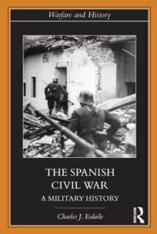 Image of The Spanish Civil War : A Military History