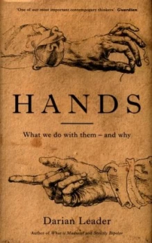 Image of Hands by Darian Leader Hardback