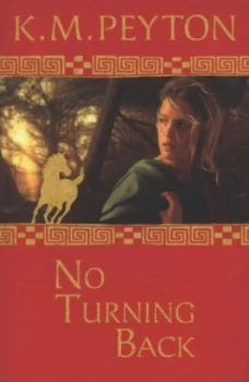 Image of No Turning Back by K. M Peyton Paperback