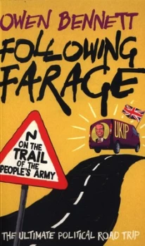 Image of Following Farage by Owen Bennett Paperback