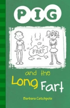 Image of Pig and the Long Fart by Barbara Catchpole Paperback