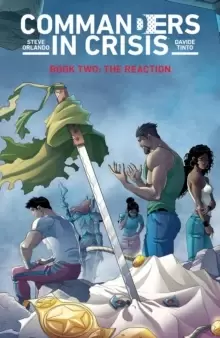 Image of Commanders in Crisis, Volume 2: The Reaction