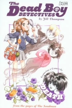 Image of The Dead Boy Detectives. by Jill Thompson Paperback