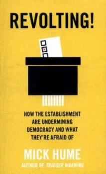Image of Revolting by Mick Hume