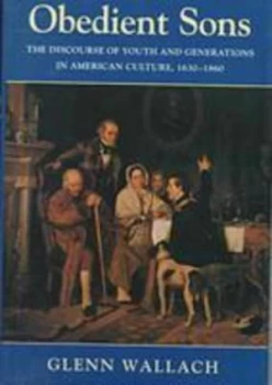Image of Obedient Sons by Glenn Wallach Hardback