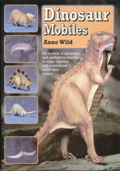Image of Dinosaur Mobiles by Anne Wild