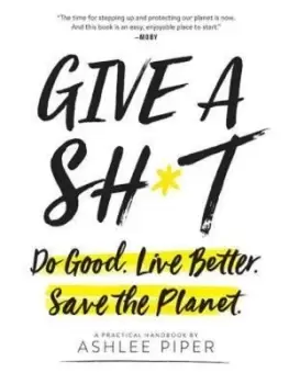 Image of Give a sh*t - Ashlee Piper - Paperback - Used