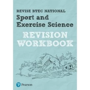 Image of Revise BTEC National Sport and Exercise Science Revision Workbook