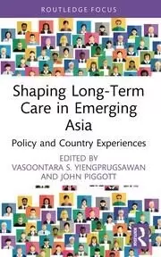Image of Shaping Long-Term Care in Emerging Asia Policy and Country Experiences