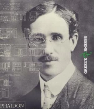 Image of Greene & Greene by Edward R Bosley