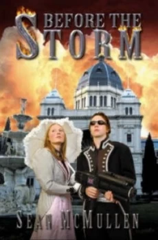 Image of Before the Storm by Sean Mcmullen Paperback