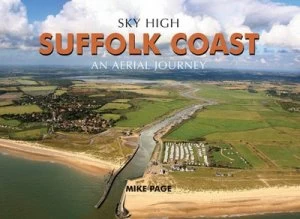 Image of Sky High Suffolk Coast by Mike Page Hardback
