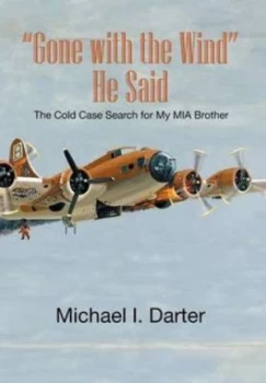 Image of Gone with the Wind He Said by Michael I Darter Hardback