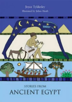 Image of Stories from ancient Egypt by Joyce A. Tyldesley