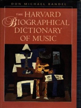 Image of The Harvard Biographical Dictionary of Music by Don Michael Randel Hardback