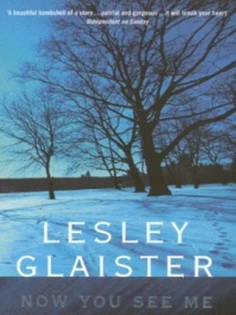 Image of Now You See Me by Lesley Glaister Paperback
