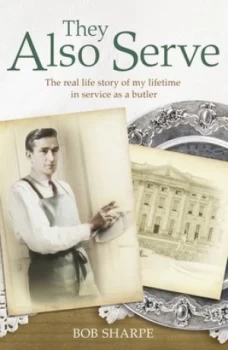 Image of They Also Serve by Tom Quinn Paperback