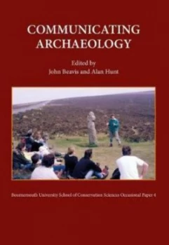 Image of Communicating Archaeology by John Beavis Book
