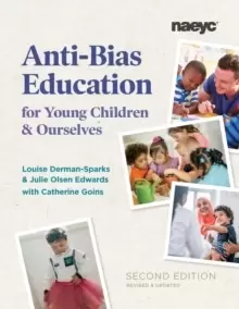 Image of Anti-Bias Education for Young Children and Ourselves, Second Edition