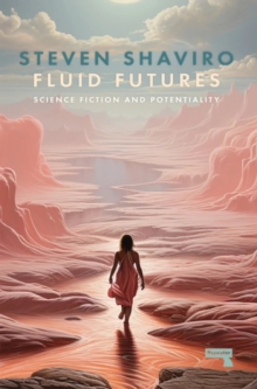 Image of Fluid Futures : Science Fiction and Potentiality Paperback / softback