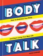 Image of body talk how to embrace your body and start living your best life