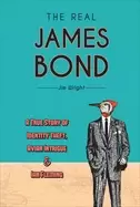 Image of real james bond a true story of identity theft avian intrigue and ian flemi