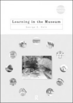 Image of Learning in the Museum by George E. Hein Paperback
