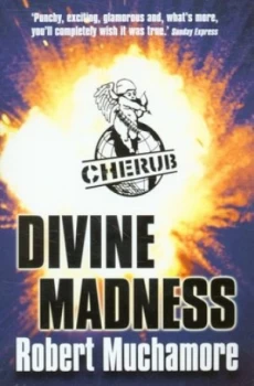 Image of Divine Madness by Robert Muchamore Paperback