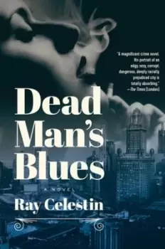 Image of Dead Man's Blues - Ray Celestin - Hardback - Used
