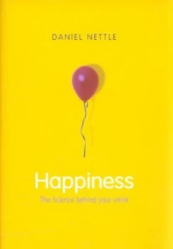 Image of Happiness by Daniel Nettle Hardback
