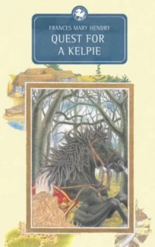 Image of Quest for a Kelpie by Frances Mary Hendry Paperback
