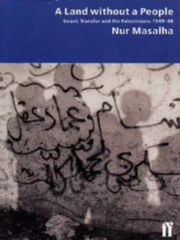 Image of A Land Without a People by Nur Masalha Book